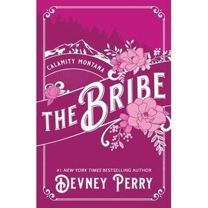 The Bribe -- Devney Perry